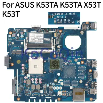 KoCoQin Laptop placa de baza Pentru ASUS K53TA K53TA X53T K53T Placa de baza QBL60 LA-7552P