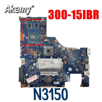 Placa de baza Laptop Pentru LENOVO 300-15IBR Core SR29F Celeron N3150 NM-A471 5B20K14028 Placa de baza Testate